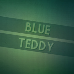 Steinman / Blue Teddy