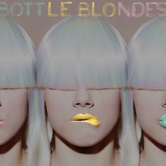 Bottle Blondes