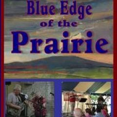 Blue Edge of the Prairie