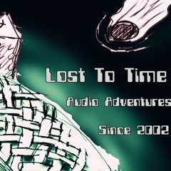 Lost To Time Audio
