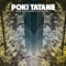 POKI TATANE