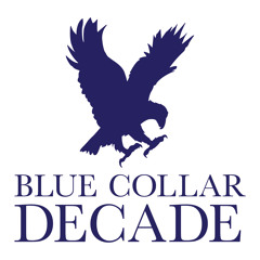 Blue Collar Decade