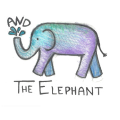 And the Elephant