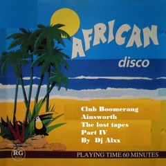 club boomerang ainsworth nairobi mix tapes