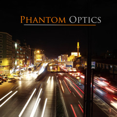 Phantom Optics