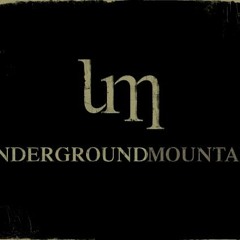Underground Mountain