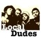 Local Dudes
