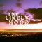 The Likely Hood