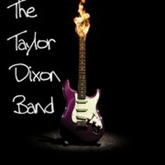 The Taylor Dixon Band