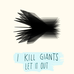 I Kill Giants