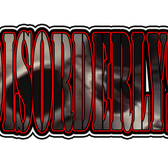 Disorderlys