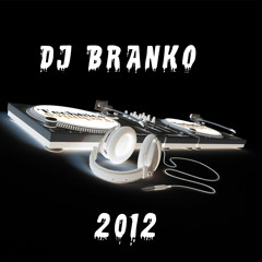 2012 DJ BRANKO