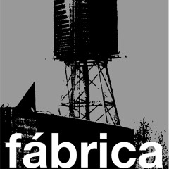 Stream Fabrica music | Listen to songs, albums, playlists for free on  SoundCloud