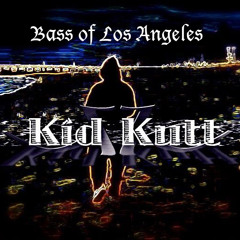 Kid Kutt - Bass of LA