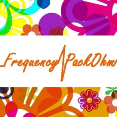 FRΣϘUΣNCY~PΔCKΩHM