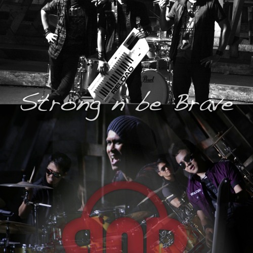 AND - STRONG N BE BRAVE