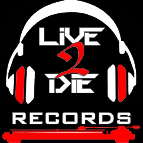 Live 2 Die Records’s avatar