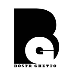 Bostr Ghetto