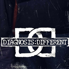 Diagnosis:Different