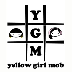 YELLOWGIRLMOB