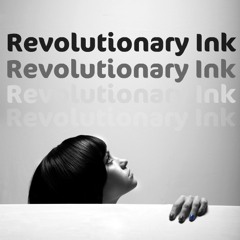 Revolutionary Ink