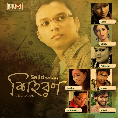 01.Sajid ft.Palbasha Kolponate Rakhi Tomake