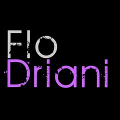 Flo Driani