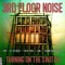 3rd Floor Noise