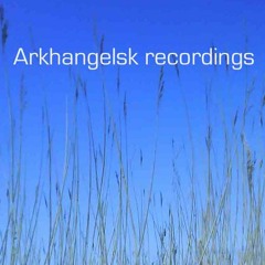 Arkhangelsk Recordings
