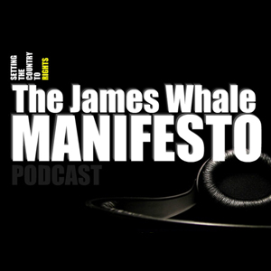 James Whale's Manifesto