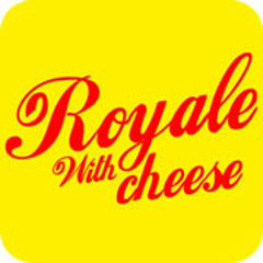 Royale With Cheese