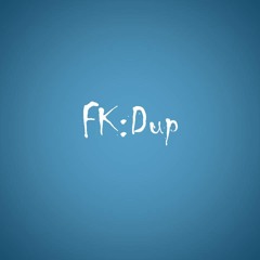 FK:Dup