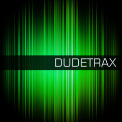 Dudetrax