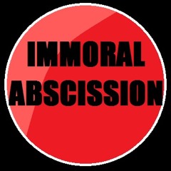 ImmoralAbscission