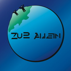 Zu2 Allein ~ demo / test