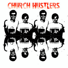 Church Hustlers