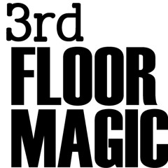 3rd Floor Magic