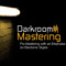 Darkroom Mastering
