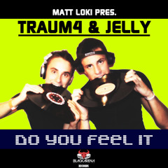 Traum4 & Jelly