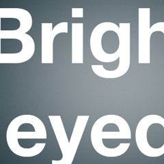 Bright.Eyed