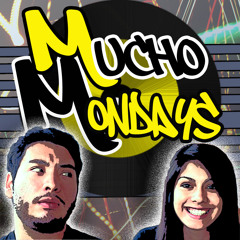 Mucho Mondays