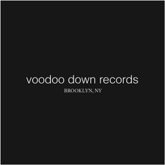 Voodoo Down Records