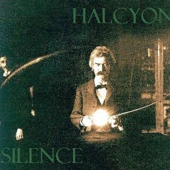 halcyon silence