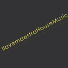 Llavemaestra HouseMusic