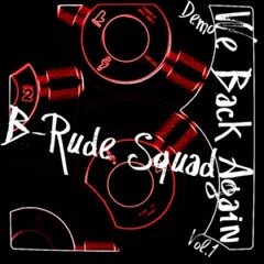 b-Rude Squad