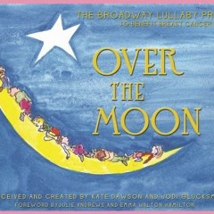 OverTheMoonBroadway