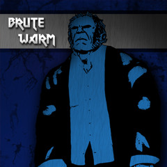Brute Warm