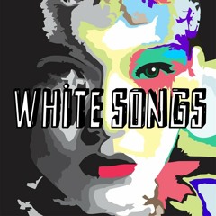 WhiteSongs