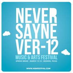 Never Say Never Festival