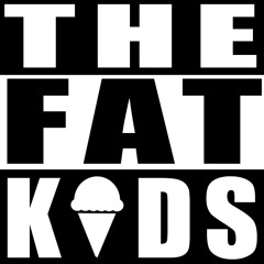 The Fat Kids